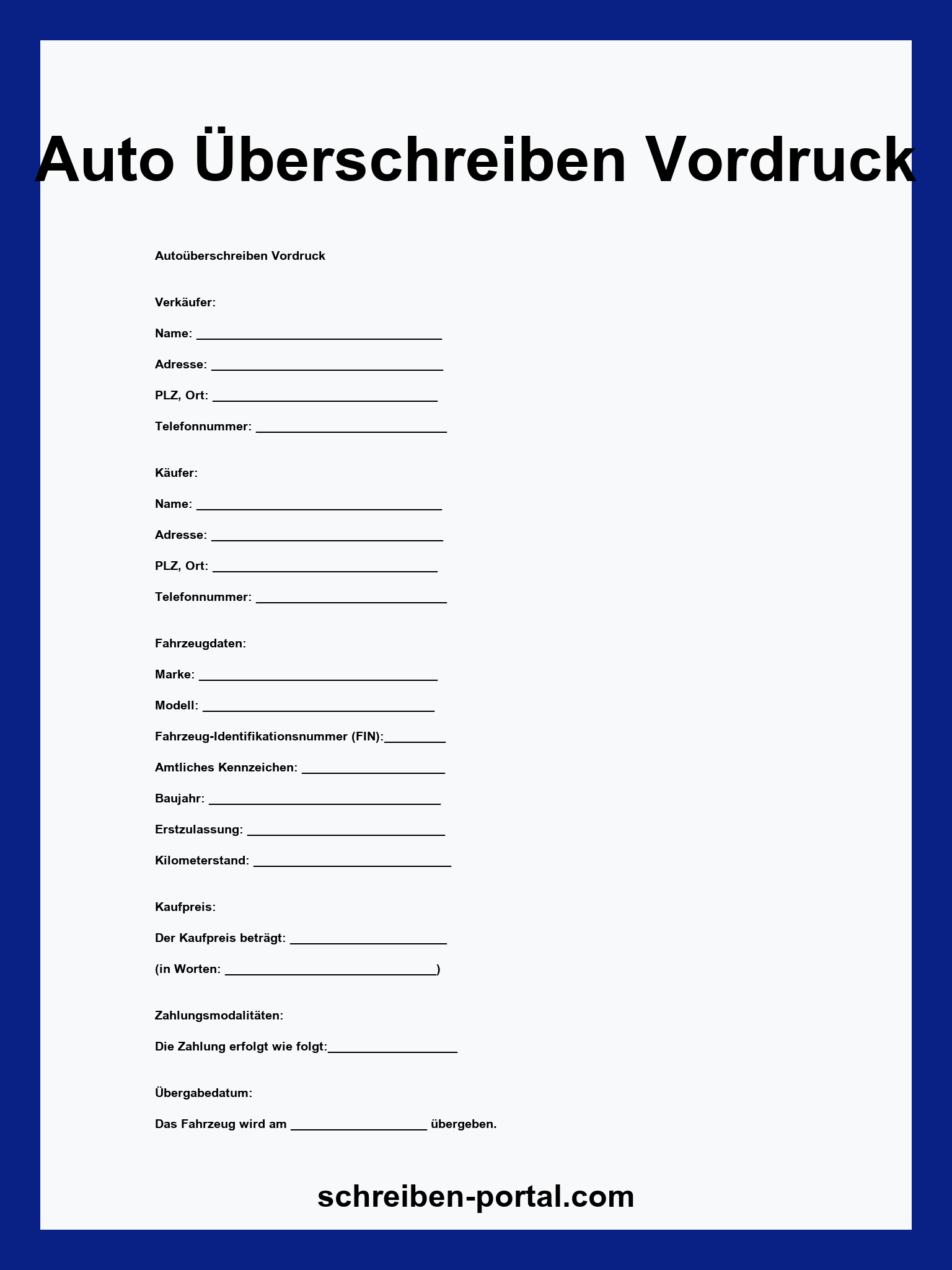 Auto Überschreiben Vordruck